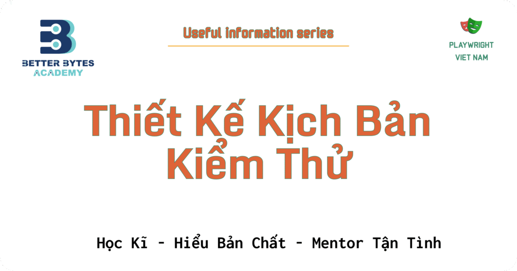 [Manual Testing] Thiết Kế Kịch Bản Kiểm Thử