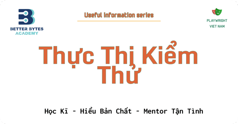 [Manual testing series] Thực Thi Kiểm Thử