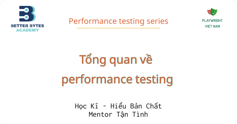 [Performance testing] Phần 1: Tổng quan