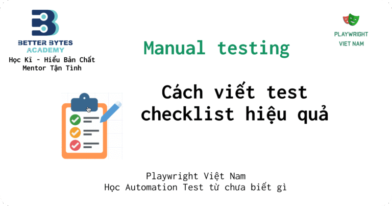 [Manual testing] Cách viết test checklist hiệu quả