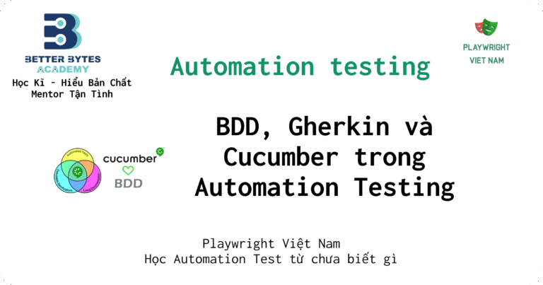 BDD, Gherkin và Cucumber trong Automation Testing