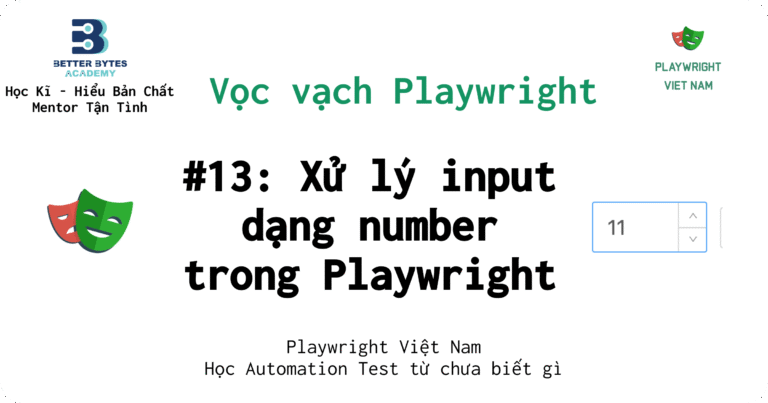 [Vọc Playwright] Xử lý Field Dạng Số trong Playwright TypeScript